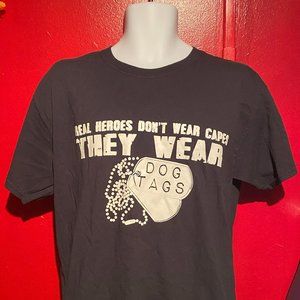 NEW Real Heroes Don't Wear Capes They Wear Dog Tags Adult Unisex Black Tee Shirt